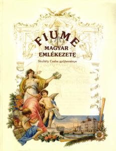 Fiume magyar emlékezete